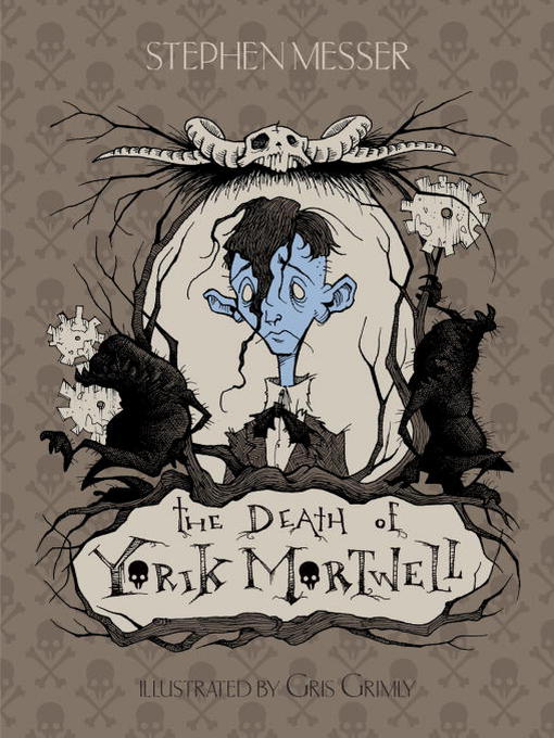 Title details for The Death of Yorik Mortwell by Stephen Messer - Available